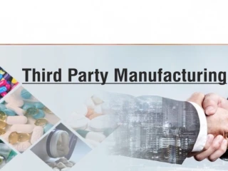 Third Party Manufacturing Medicine Company