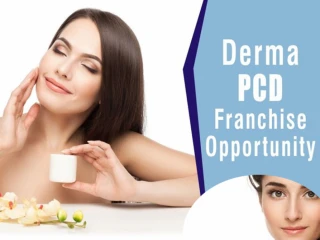 DERMA &COSMETIC RANGE PCD FRANCHISE COMPANY
