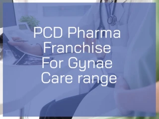 Pharma Franchise Company Gynae Division