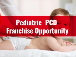 Pediatric PCD Franchise Company